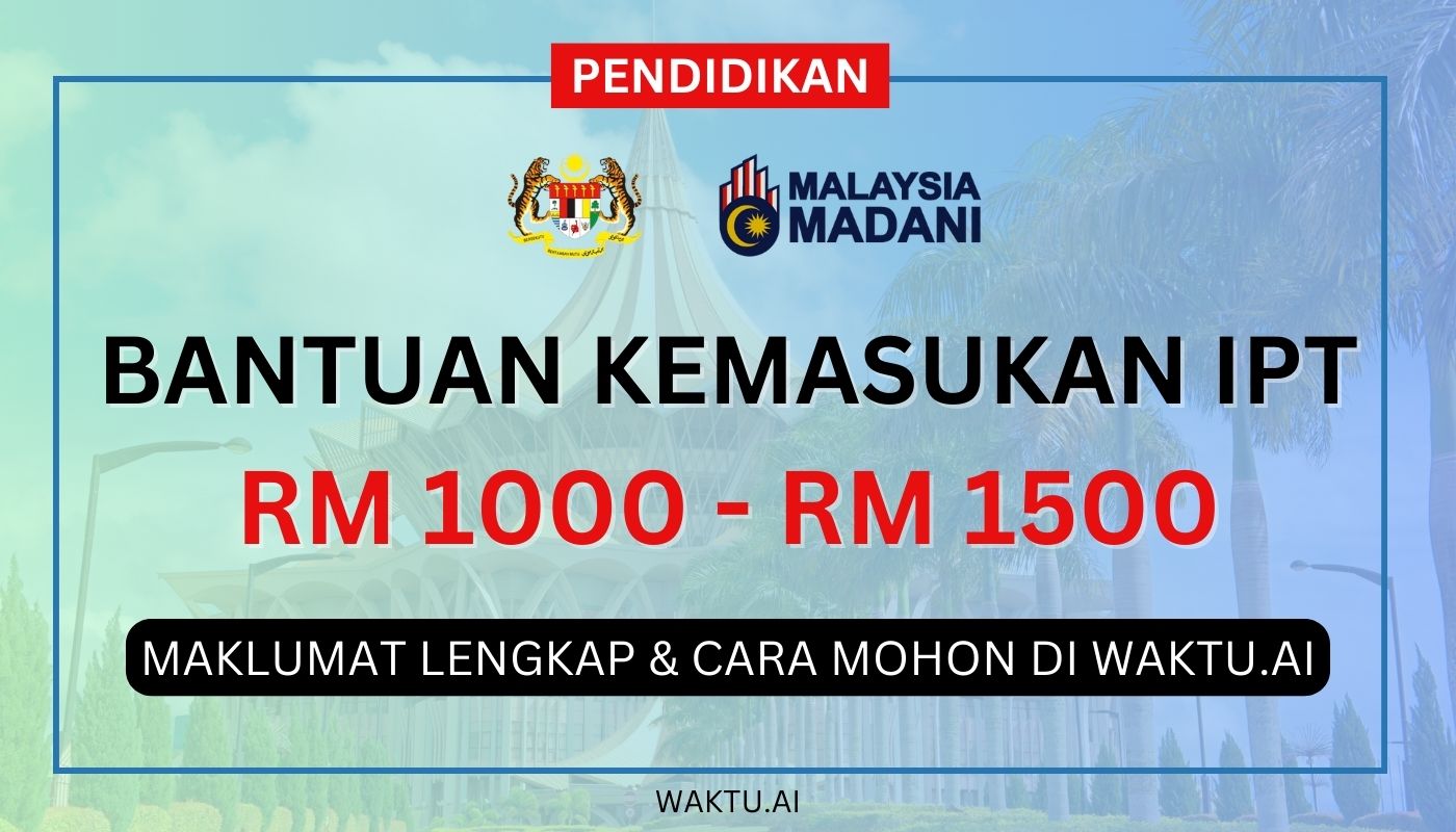 Bantuan Kemasukan IPT