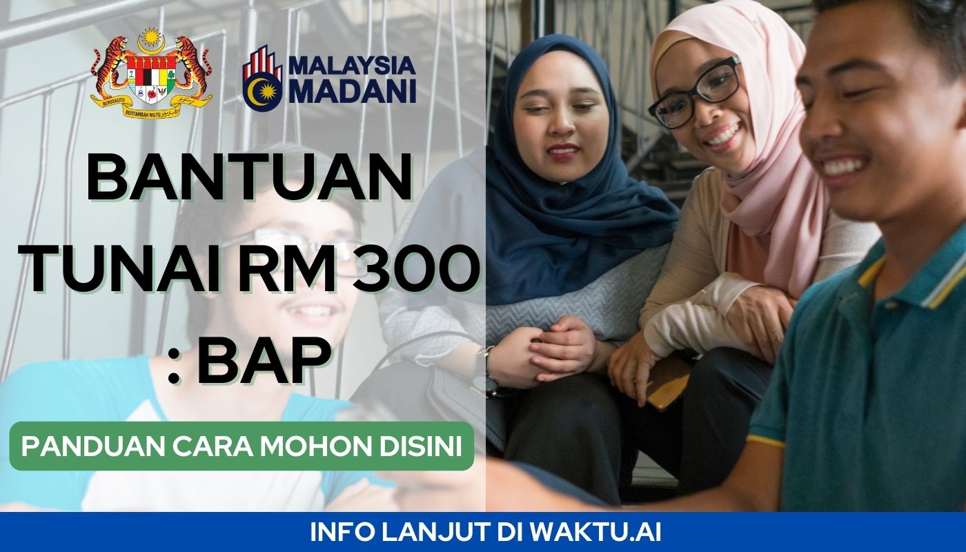 Bantuan Kewangan RM300 BAP