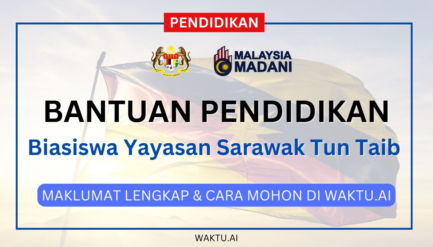 Bantuan Pendidikan Biasiswa Yayasan Sarawak