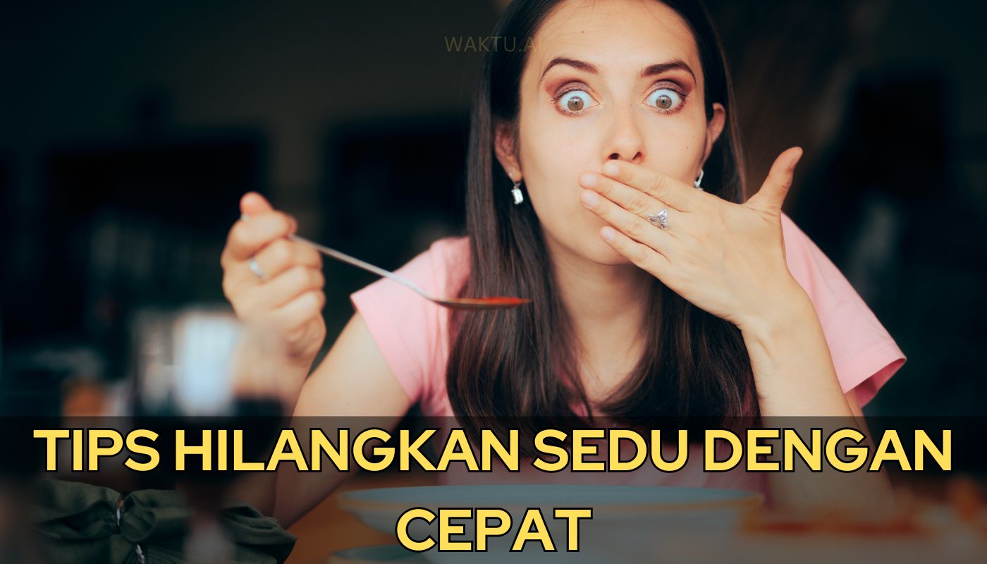 CARA HILANGKAN SEDU