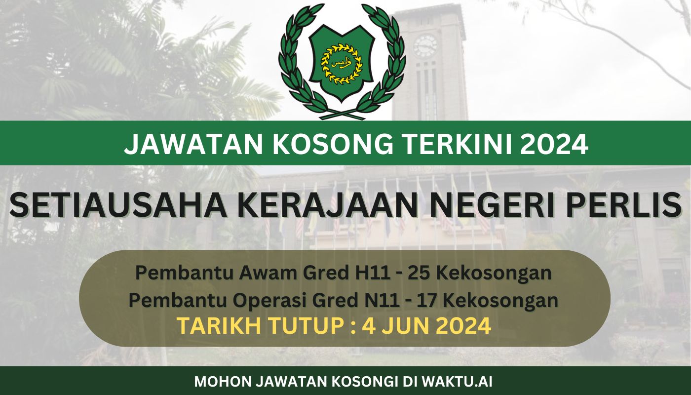 JAWATAN KOSONG SETIAUSAHA KERAJAAN PERLIS