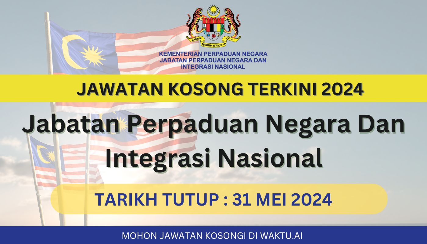 Jawatan Kosong Jabatan Perpaduan Negara Dan Integrasi Nasional