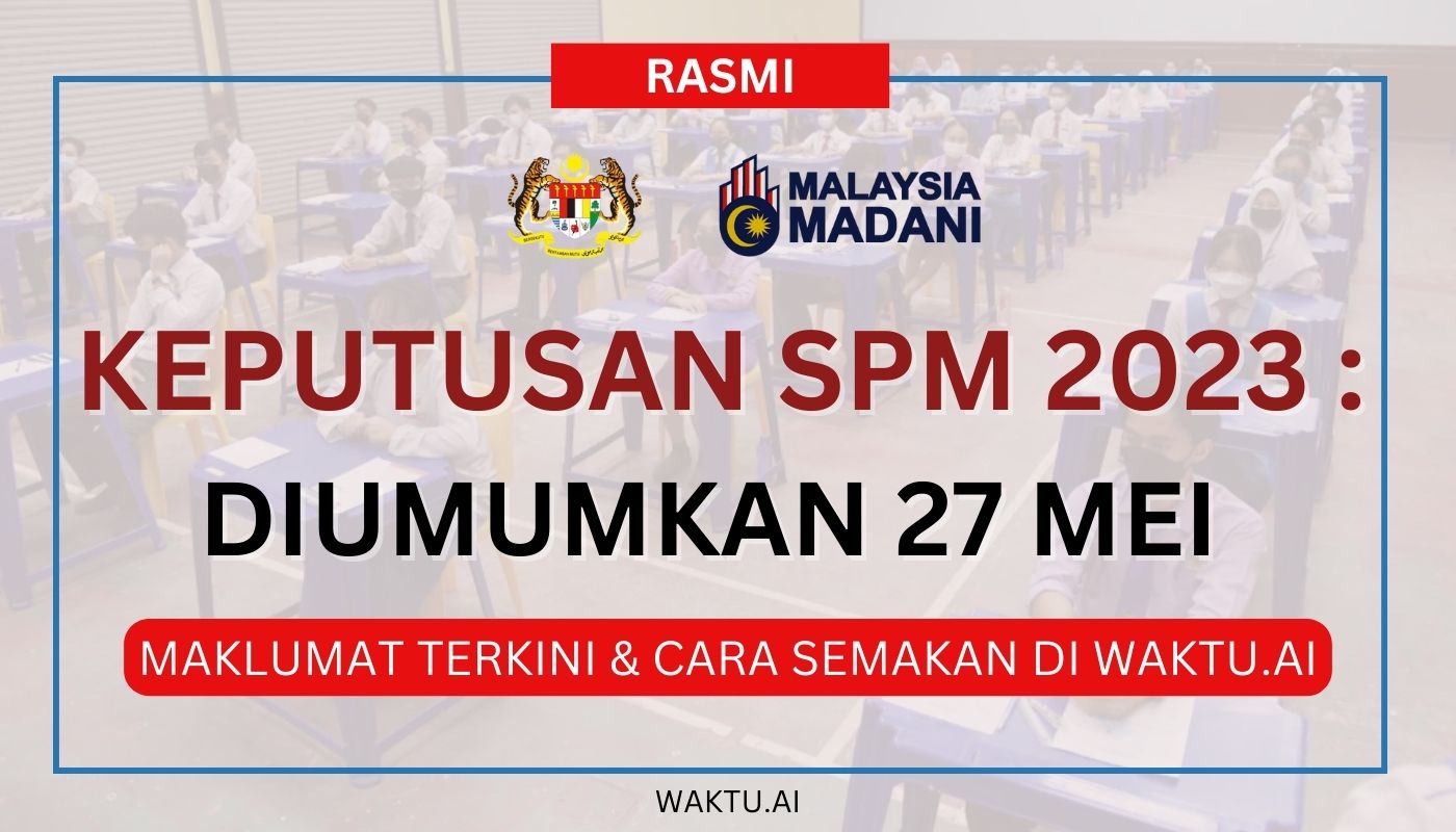 KEPUTUSAN SPM 2023