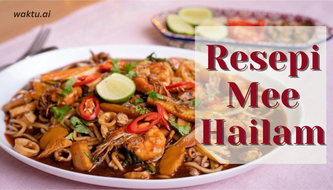 Resepi Mee Hailam