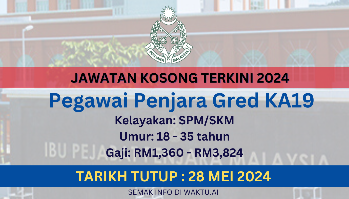 Jawatan Kosong Pegawai Penjara Gred KA19