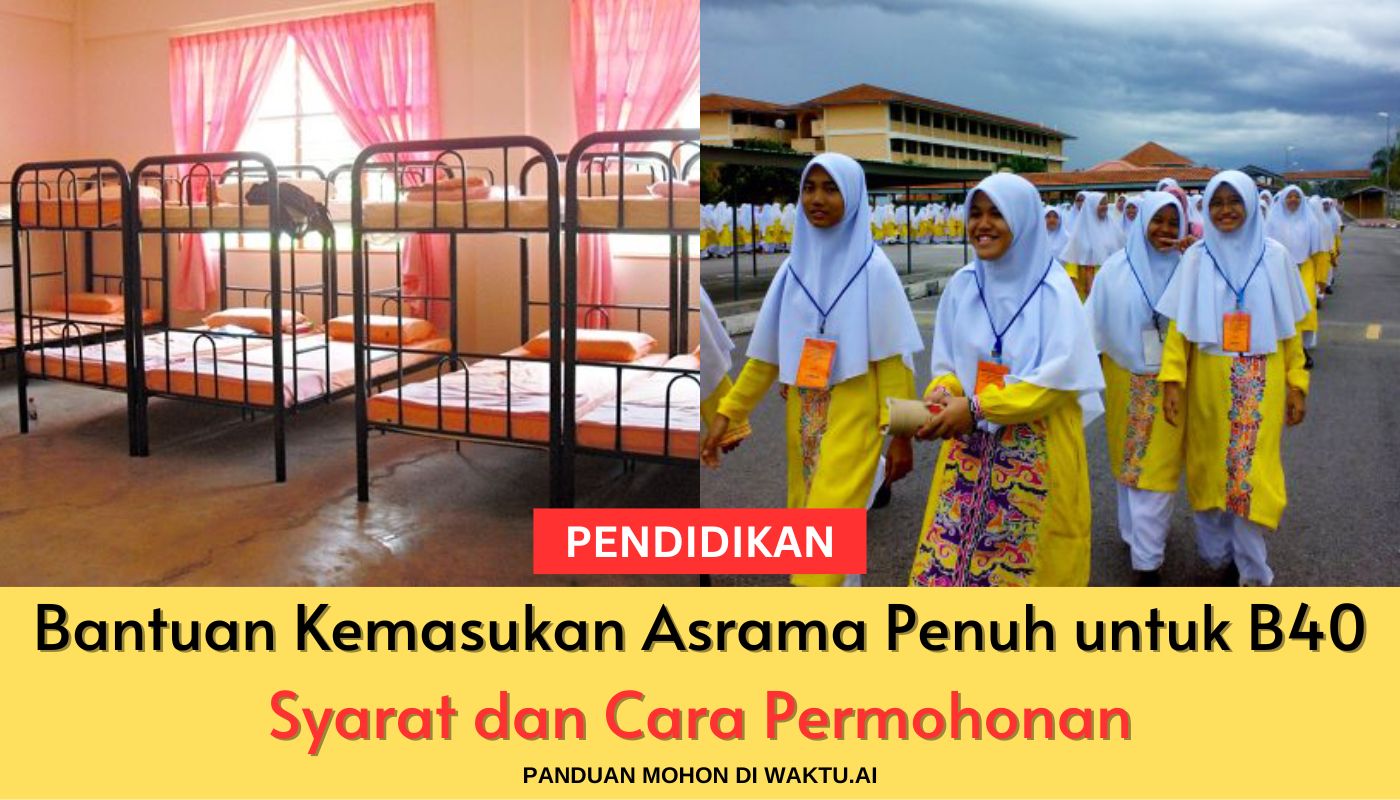 Bantuan Kemasukan Asrama Penuh