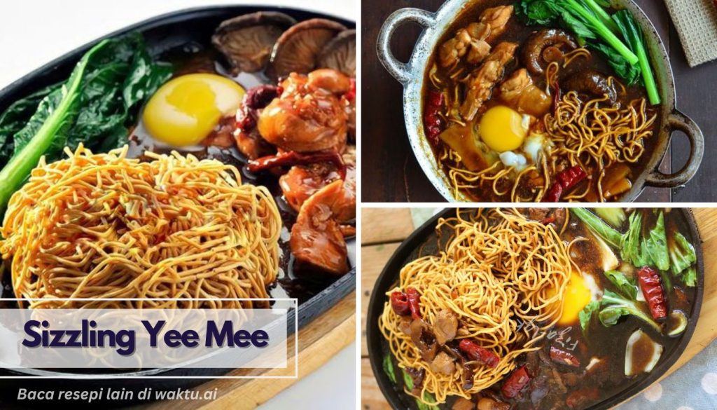 Resepi Sizzling Yee Mee