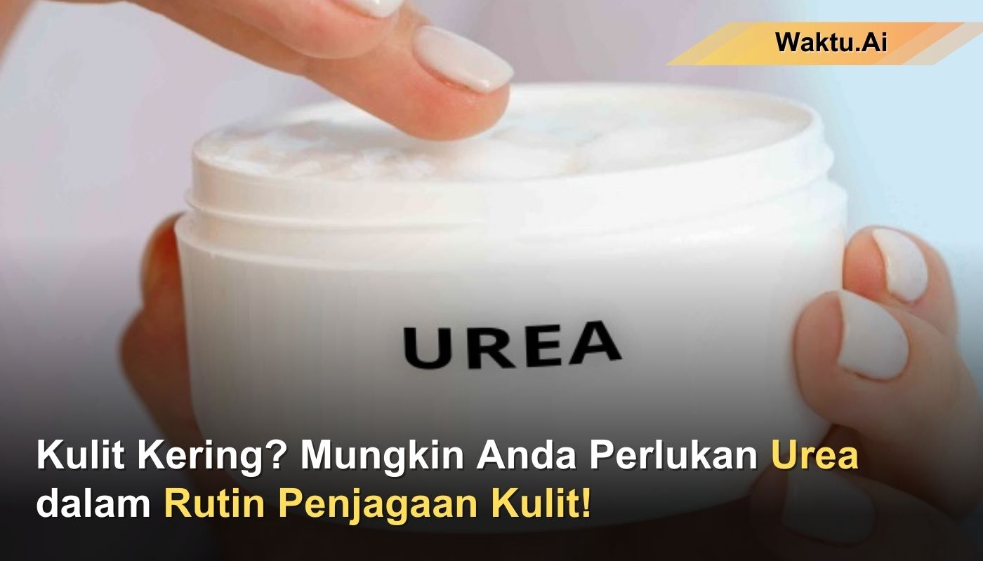 Rutin Penjagaan Kulit Apabila Musim Panas Terlalu Kering