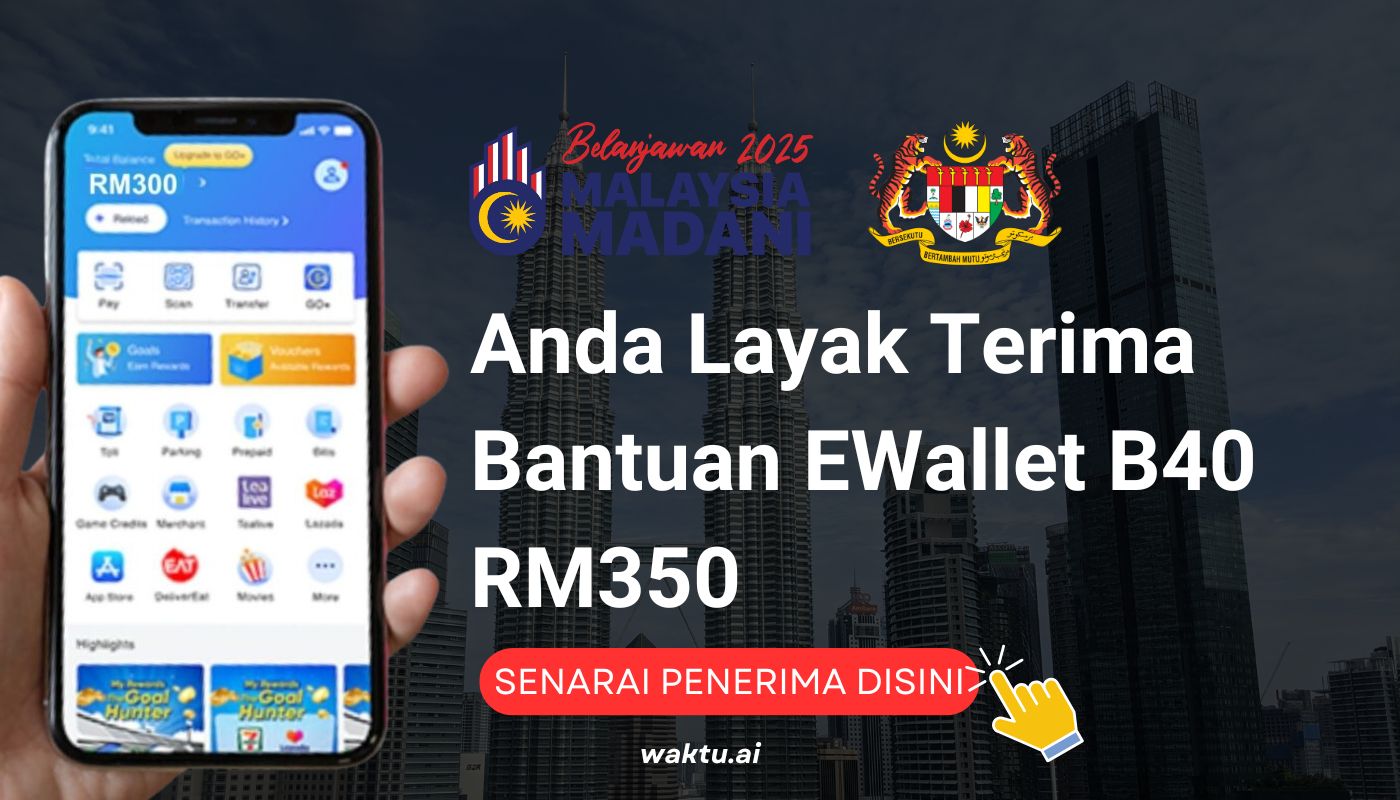 Bantuan EWallet B40 RM350