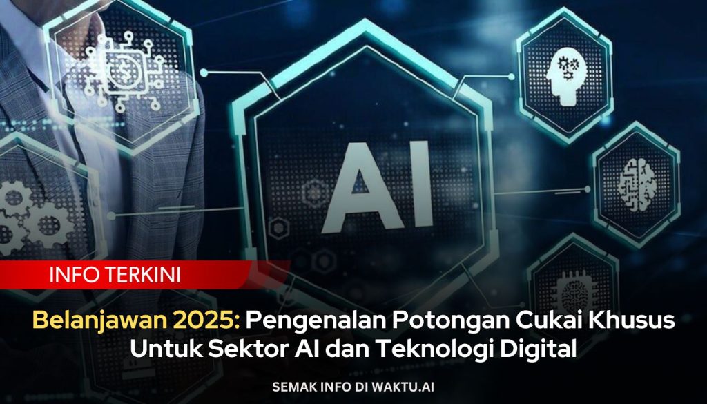 Potongan Cukai Khusus Untuk Sektor AI