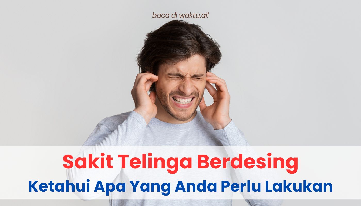 Sakit Telinga Berdesing