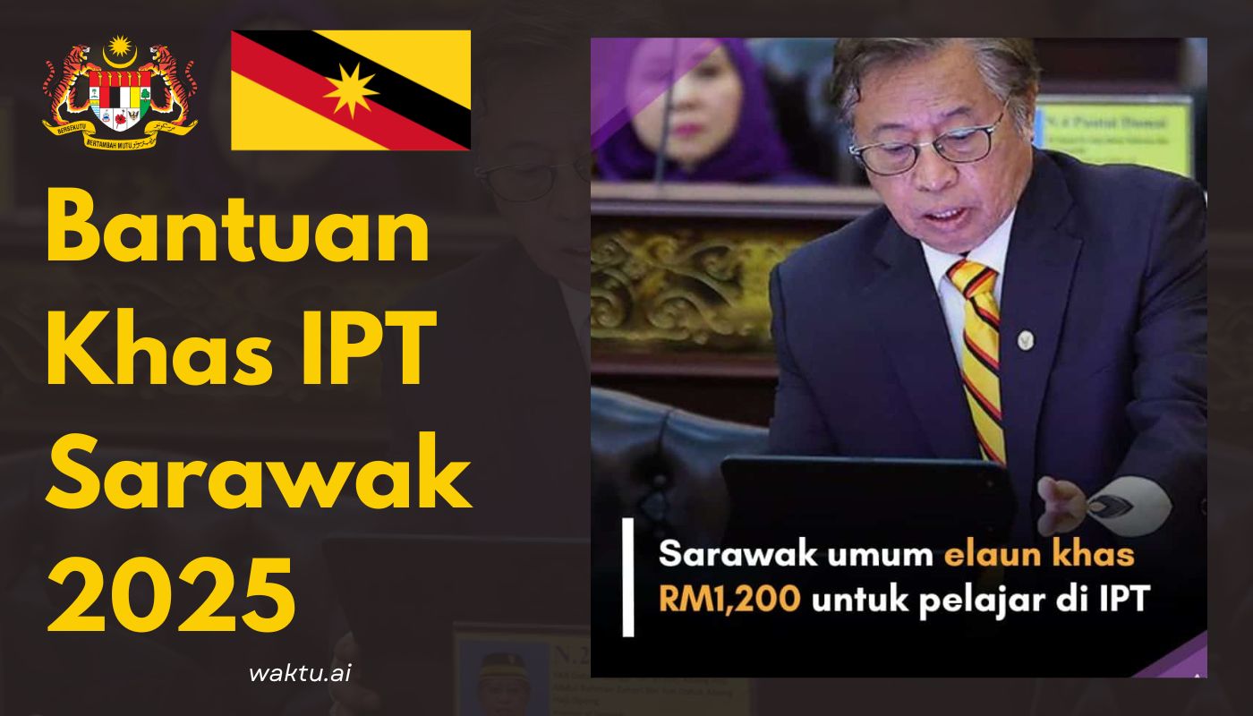 Bantuan Khas IPT Sarawak 2025