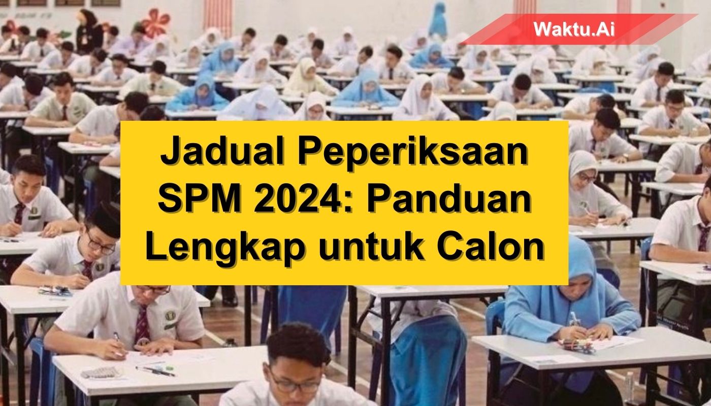 Peperiksaan SPM 2024