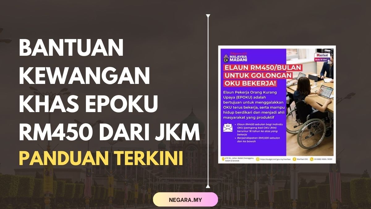 BANTUAN KEWANGAN KHAS EPOKU RM450 DARI JKM