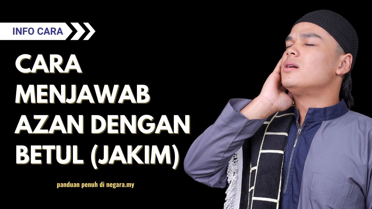 CARA MENJAWAB AZAN DENGAN BETUL (JAKIM)