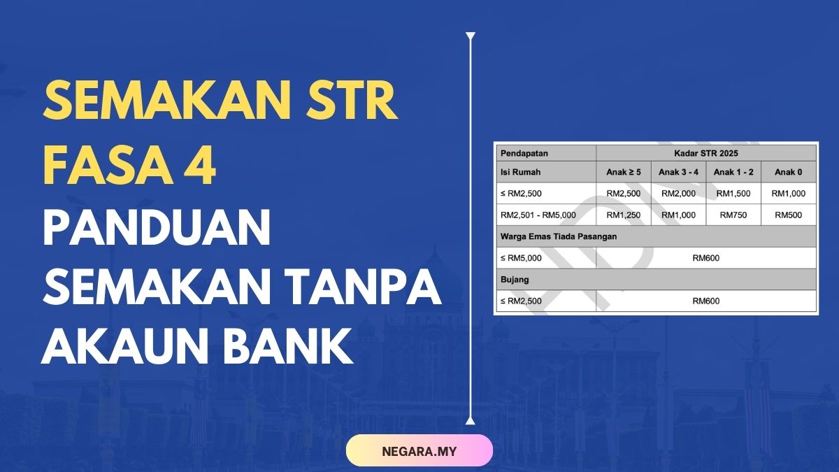 SEMAKAN STR FASA 4 : PANDUAN SEMAKAN TANPA AKAUN BANK