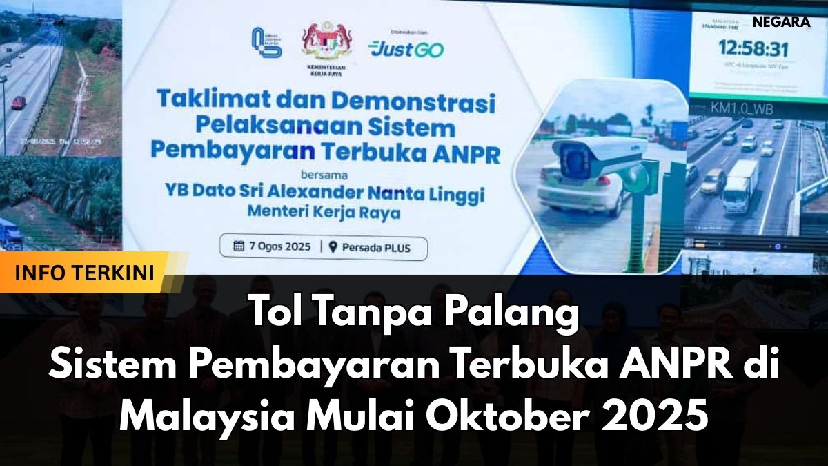 Tol Tanpa Palang Sistem Pembayaran Terbuka ANPR di Malaysia Mulai Oktober 2025